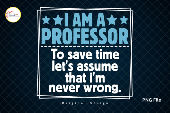 Funny Professor Tshirt Sublimation PNG